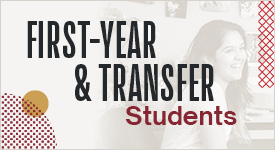 First-year and Transfer Students